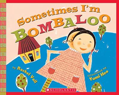 Sometimes I'm Bombaloo (Scholastic Bookshelf) von Scholastic